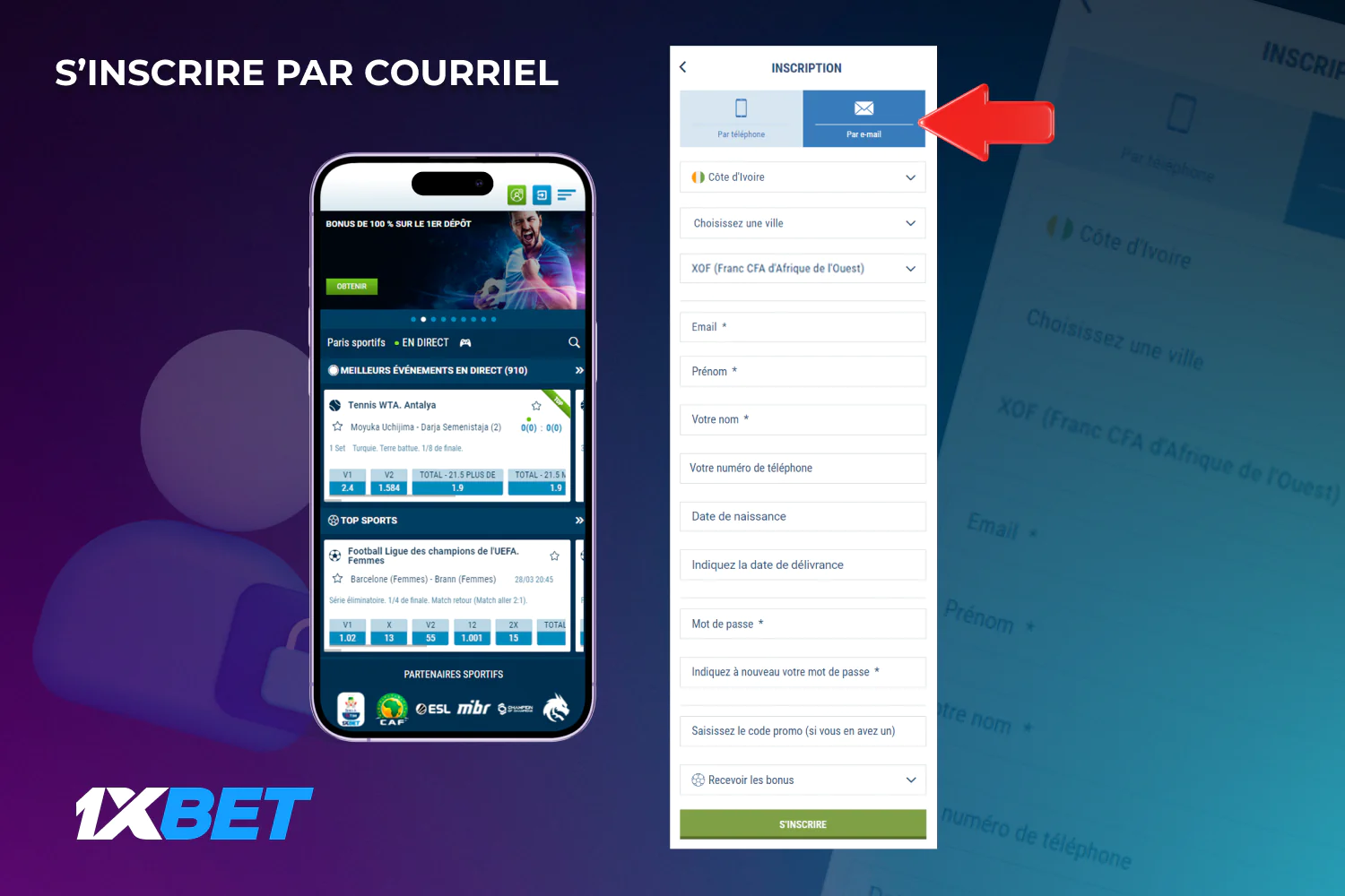 Les utilisateurs de Côte d'Ivoire peuvent créer un compte 1xBet par email en remplissant le formulaire d'inscription rapidement et facilement